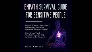 Empath Survival Guide for Sensitive People - Jessica Hayes
