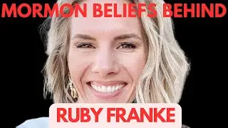 The impact of Mormon Doctrine on Ruby Franke