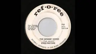 Fred Waters - The Winnin' Horse (Ref&bull;O&bull;Ree)