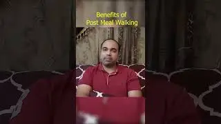 Post Meal Walking Benefits, #shorts  Health Regimen