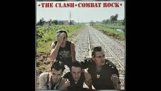 The CLASH &ndash; Combat Rock &ndash; 1982 &ndash; Vinyl &ndash; Full album