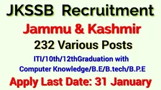 JKSSB Recruitment 2021: Apply Online for 232 Junior Assistant, Library Assistant and Other Posts