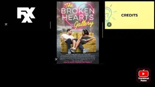 The Broken Hearts Gallery - FXX Credits