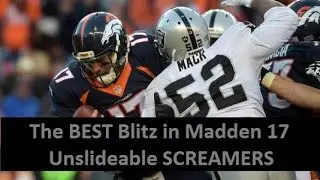 The BEST Blitz in Madden 17 - UNSLIDEABLE SCREAMERS