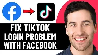 КАК РЕШИТЬ ПРОБЛЕМУ СО ВХОДОМ В TIKTOK ЧЕРЕЗ FACEBOOK В 2026 ГОДУ! (ПРОСТОЕ РЕШЕНИЕ)