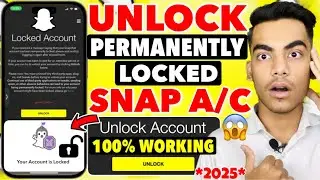 Recover Snapchat Account Permanently Locked | How To Unlock Your Snapchat Account 2025