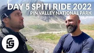 Day 5 part 1: Pin Valley National Park | Spiti ride 2022