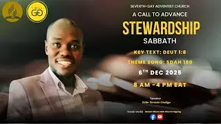 STEWARDSHIP SABBATH//A CALL TO ADVANCE//DIVINE SERVICE//ELD. SIMEON ONDIGO//06/12/2025