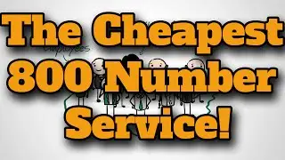 The Cheapest 800 Number Service!
