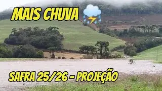 ✅ MAIS ⛈️⛈️⛈️/// PROJEÇÃO DE PLANTIO PARA A SAFRA 25/26