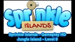 Sprinkle Islands - Jungle Island [Part 5] - Level 9