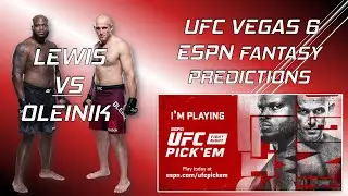 UFC Vegas 6 Lewis vs. Oleinik ESPN Fantasy Pick&rsquo;em Predictions