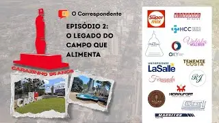 Carazinho 95 anos, Rumo ao Centenário: Episodio 2 - O Legado do Campo que Alimenta 