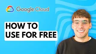 How to Use Google Cloud Platform for Free [2026 Full Guide]