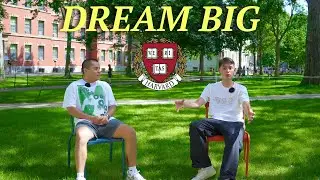 Dare to have Harvard Dreams