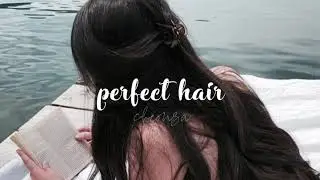 listen once perfect hair subliminal [forced] (long, voluminous, thick hair) | cheonsa