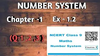 chapter 1| Ex 1.2 | Q1,Q2,Q3 | Number system | Math | class 9 |NCERT| Deepak yadav |