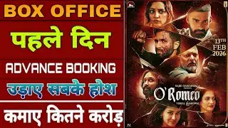 O Romeo advance booking collection, O Romeo first day collection report, Shahid Kapoor, #ORomeo,