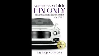 Business Vehicle EIN ONLY: Bosses Build Business Credit Series Volume 3 - Summary Audiobook