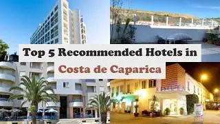 Top 5 Recommended Hotels In Costa de Caparica | Luxury Hotels In Costa de Caparica