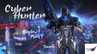Cyber Hunter Game Play Review in Tamil | Best Mobile Battle Royale|# Part1| Android | PC |iOS|