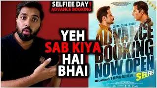 Selfiee Day 1 Final Advance Booking Collection | Selfiee Day 1 Box Office Collection India Worldwide