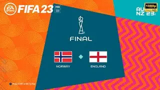 FIFA 23 | Norway vs England Ft, Hegerberg Vs Kelly ,| FIFA Women's AU.NZ.23 | Gameplay