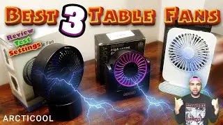 Best 3 Portable Table Fan for You | Top 3 Best Portable Fans | ARCTICOOL Table Fans Rechargeable Fan