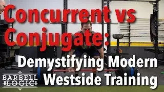 #235 - Conjugate vs Concurrent Training: Demystifying Modern Westside Training