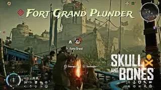SKULL AND BONES_ Fort Grand Plunder easy💥(Ship build in description)