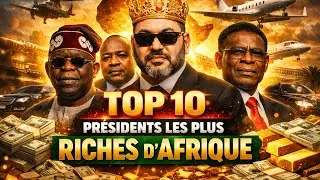 Top 10 des Pr&eacute;sidents les Plus Riches d&rsquo;Afrique (Classement 2026)