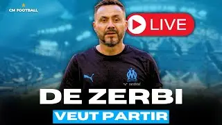 🔥 OM MERCATO LIVE : DE ZERBI C'EST FINI ? IL VEUT PARTIR !!
