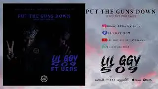 Lil G selavi ft Vens - Put the guns down