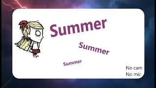Can we survive summer? | Don’t Starve Together