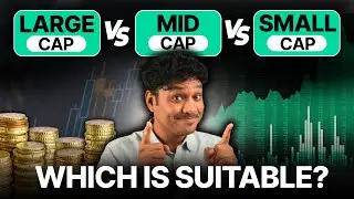 Mutual Fund Mein Large Cap Midcap Aur Small Cap Me Kya Antar Hai?  Large Cap vs Small Cap vs Mid Cap