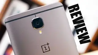 OnePlus 3T Review - The Best Just Got Better!!!
