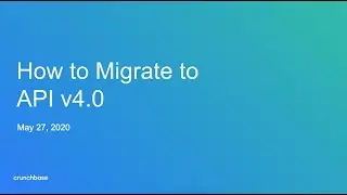 How to Migrate to API v4.0