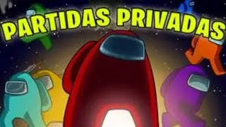 Partidas Privadas Among Us en vivo