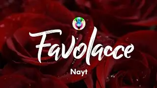 Nayt - Favolacce (Testo/Lyrics)