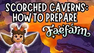 FAE FARM GUIDE: EVERYTHING YOU NEED TO OPEN THE SCORCHED CAVERNS | Chapter 7 Walkthrough / Gameplay