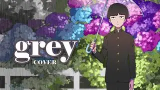 grey | Cover | Mob Psycho 100 II ED