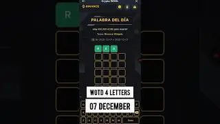 WOTD 4 LETTERS 7 DECEMBER #binance #wotd #wotdanswertoday