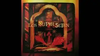 Los Super Seven -  Rio De Tanampa
