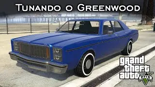 Tunando o GREENWOOD! 💪 DLC The Criminal Enterprises | GTA V - PC [PT-BR]