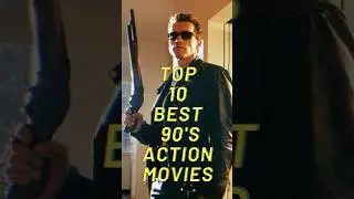 TOP 10 BEST 90's ACTION MOVIES🔥 |  #movie #top #90s #action