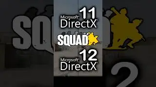 DirectX 11 vs DirectX 12 - Squad | DX 11 vs DX 12