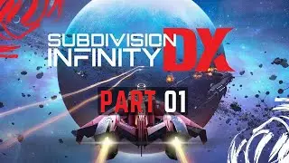 Subdivision Infinity DX Gameplay Walkthrough Part 1 [1080p PC Max Settings]