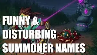 FUNNY SUMMONER NAMES 1