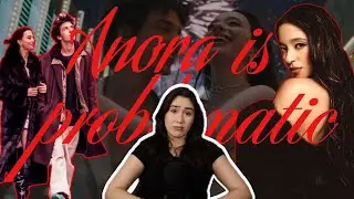 Anora is Problematic.