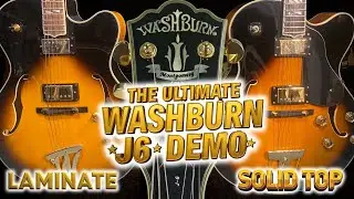 The Ultimate Washburn J6 Demo + What Are The Best Budget Archtops?